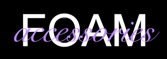 Foam